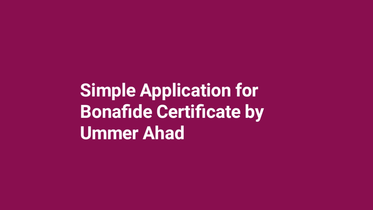Simple Application for Bonafide Certificate by Ummer Ahad